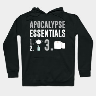 Apocalypse Essentials Mask Toilet Paper Sanitizer 2020 Hoodie